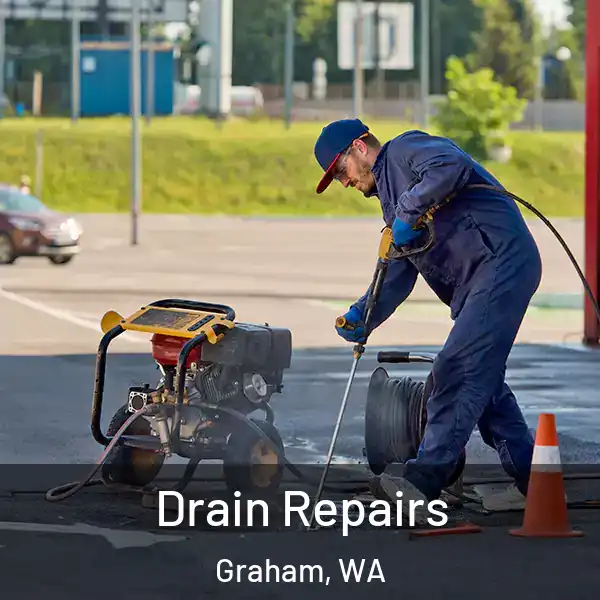  Drain Repairs Graham, WA