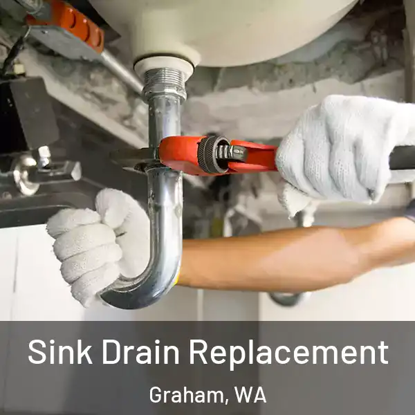  Sink Drain Replacement Graham, WA