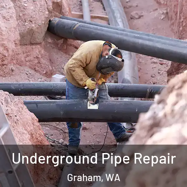  Underground Pipe Repair Graham, WA