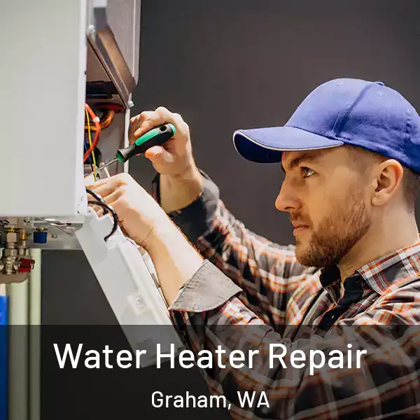  Water Heater Repair Graham, WA